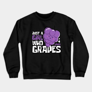 Just A Girl Who Loves Grapes Funny Crewneck Sweatshirt